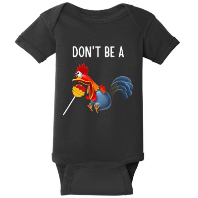 Dont Be A Cocker Sucker DonT Be A Cocktail Sucker Baby Bodysuit