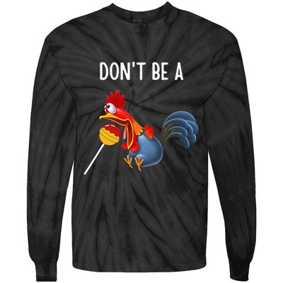 Dont Be A Cocker Sucker DonT Be A Cocktail Sucker Tie-Dye Long Sleeve Shirt