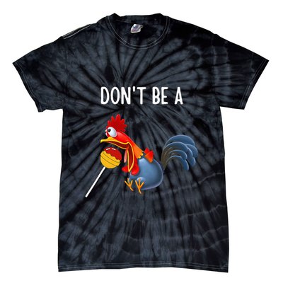 Dont Be A Cocker Sucker DonT Be A Cocktail Sucker Tie-Dye T-Shirt