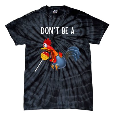 Dont Be A Cocker Sucker DonT Be A Cocktail Sucker Tie-Dye T-Shirt