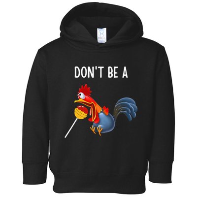 Dont Be A Cocker Sucker DonT Be A Cocktail Sucker Toddler Hoodie