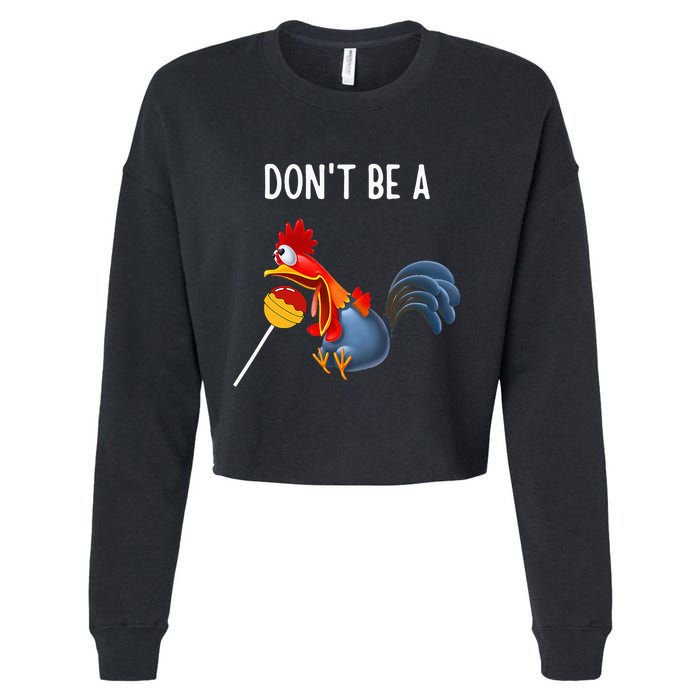 Dont Be A Cocker Sucker DonT Be A Cocktail Sucker Cropped Pullover Crew