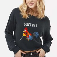 Dont Be A Cocker Sucker DonT Be A Cocktail Sucker Cropped Pullover Crew