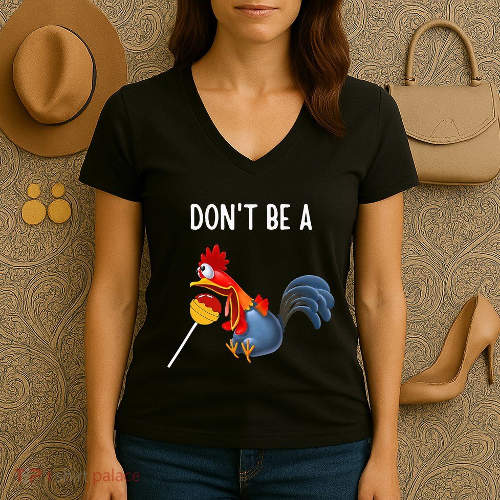 Dont Be A Cocker Sucker DonT Be A Cocktail Sucker Women's V-Neck T-Shirt