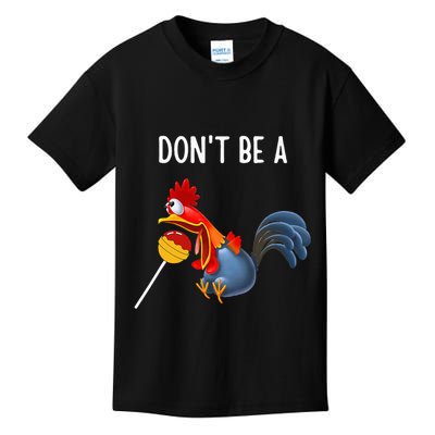 Dont Be A Cocker Sucker DonT Be A Cocktail Sucker Kids T-Shirt