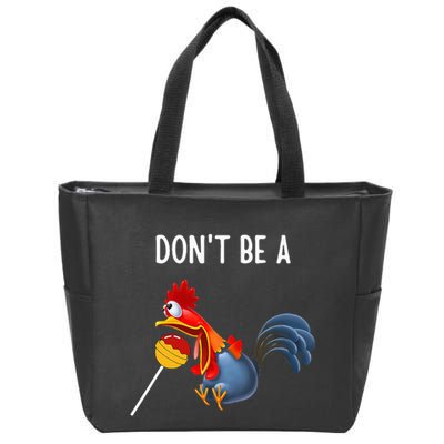 Dont Be A Cocker Sucker DonT Be A Cocktail Sucker Zip Tote Bag