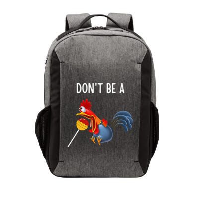 Dont Be A Cocker Sucker DonT Be A Cocktail Sucker Vector Backpack