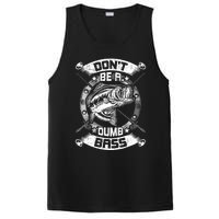 DonT Be A Dumb Bass Fly Bass Fishing PosiCharge Competitor Tank