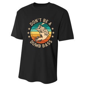 DonT Be A Dumb Bass For A Fisherman Bass Fishing Performance Sprint T-Shirt