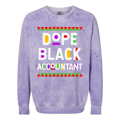 Dope Black Accountant African American Job Proud Profession Colorblast Crewneck Sweatshirt