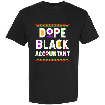 Dope Black Accountant African American Job Proud Profession Garment-Dyed Heavyweight T-Shirt