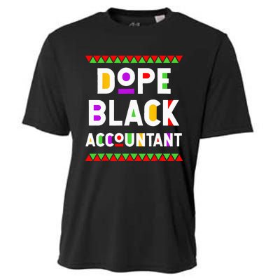 Dope Black Accountant African American Job Proud Profession Cooling Performance Crew T-Shirt