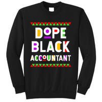 Dope Black Accountant African American Job Proud Profession Sweatshirt