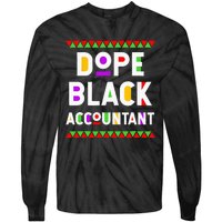 Dope Black Accountant African American Job Proud Profession Tie-Dye Long Sleeve Shirt