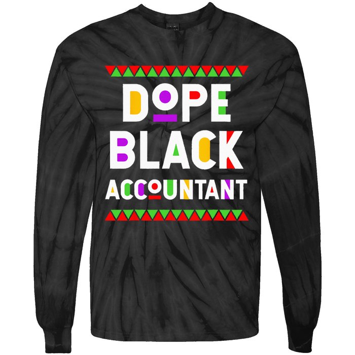 Dope Black Accountant African American Job Proud Profession Tie-Dye Long Sleeve Shirt