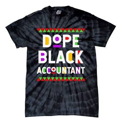 Dope Black Accountant African American Job Proud Profession Tie-Dye T-Shirt