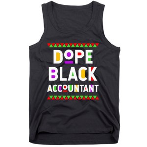 Dope Black Accountant African American Job Proud Profession Tank Top