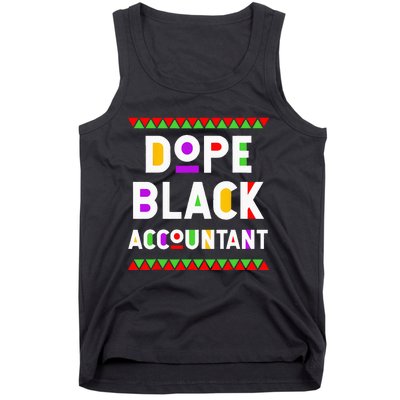 Dope Black Accountant African American Job Proud Profession Tank Top