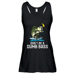 DonT Be A Dumb Bass Funny Fishing Gift Idea For A Fisherman Ladies Essential Flowy Tank