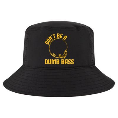 DonT Be A Dumb Bass Cool Comfort Performance Bucket Hat