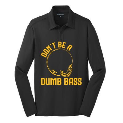 DonT Be A Dumb Bass Silk Touch Performance Long Sleeve Polo