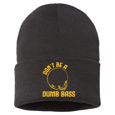 DonT Be A Dumb Bass Sustainable Knit Beanie