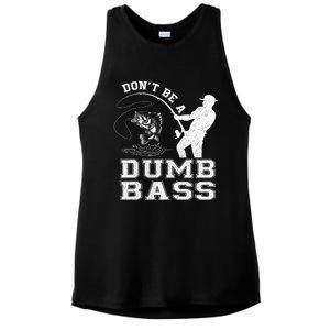 DonT Be A Dumb Bass Funny Fishing Joke Fisherman Dad Ladies PosiCharge Tri-Blend Wicking Tank