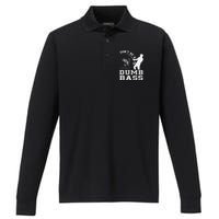 DonT Be A Dumb Bass Funny Fishing Joke Fisherman Dad Performance Long Sleeve Polo