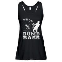 DonT Be A Dumb Bass Funny Fishing Joke Fisherman Dad Ladies Essential Flowy Tank