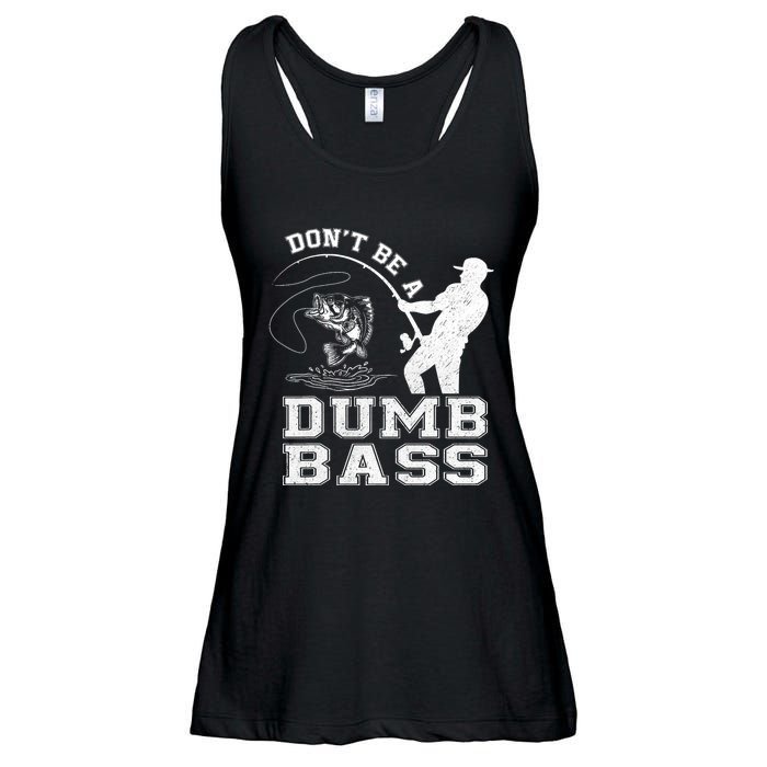 DonT Be A Dumb Bass Funny Fishing Joke Fisherman Dad Ladies Essential Flowy Tank