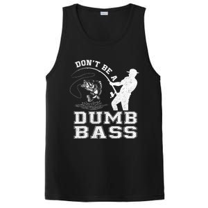 DonT Be A Dumb Bass Funny Fishing Joke Fisherman Dad PosiCharge Competitor Tank