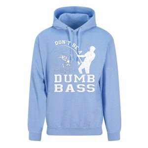 DonT Be A Dumb Bass Funny Fishing Joke Fisherman Dad Unisex Surf Hoodie