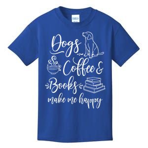 Dogs Books And Coffee Funny Gift Funny Dogs Books And Coffee Lover Cute Gift Kids T-Shirt