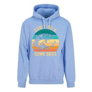 DonT Be A Dumb Bass Funny Fishing Joke Fisherman Unisex Surf Hoodie