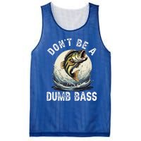 DonT Be A Dumb Bass Funny Fishing Joke For Dad Mesh Reversible Basketball Jersey Tank