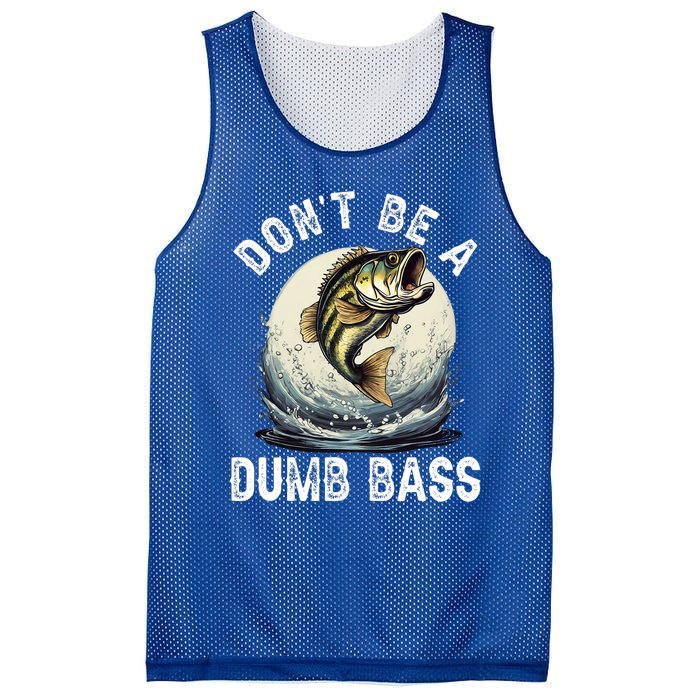 DonT Be A Dumb Bass Funny Fishing Joke For Dad Mesh Reversible Basketball Jersey Tank