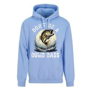 DonT Be A Dumb Bass Funny Fishing Joke For Dad Unisex Surf Hoodie