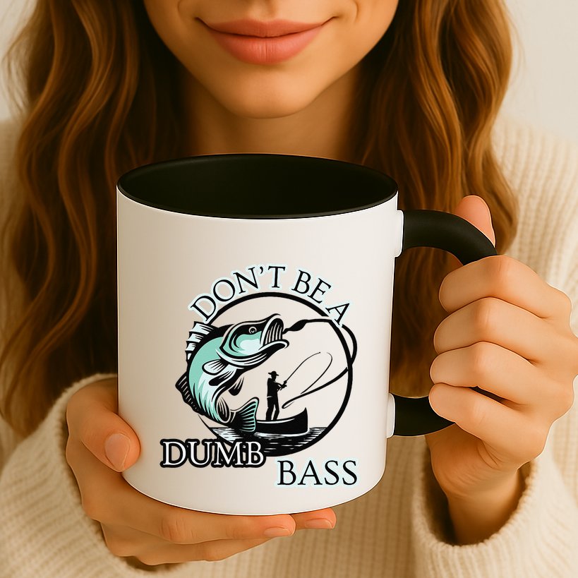DonT Be A Dumb Bass Fishing Mug