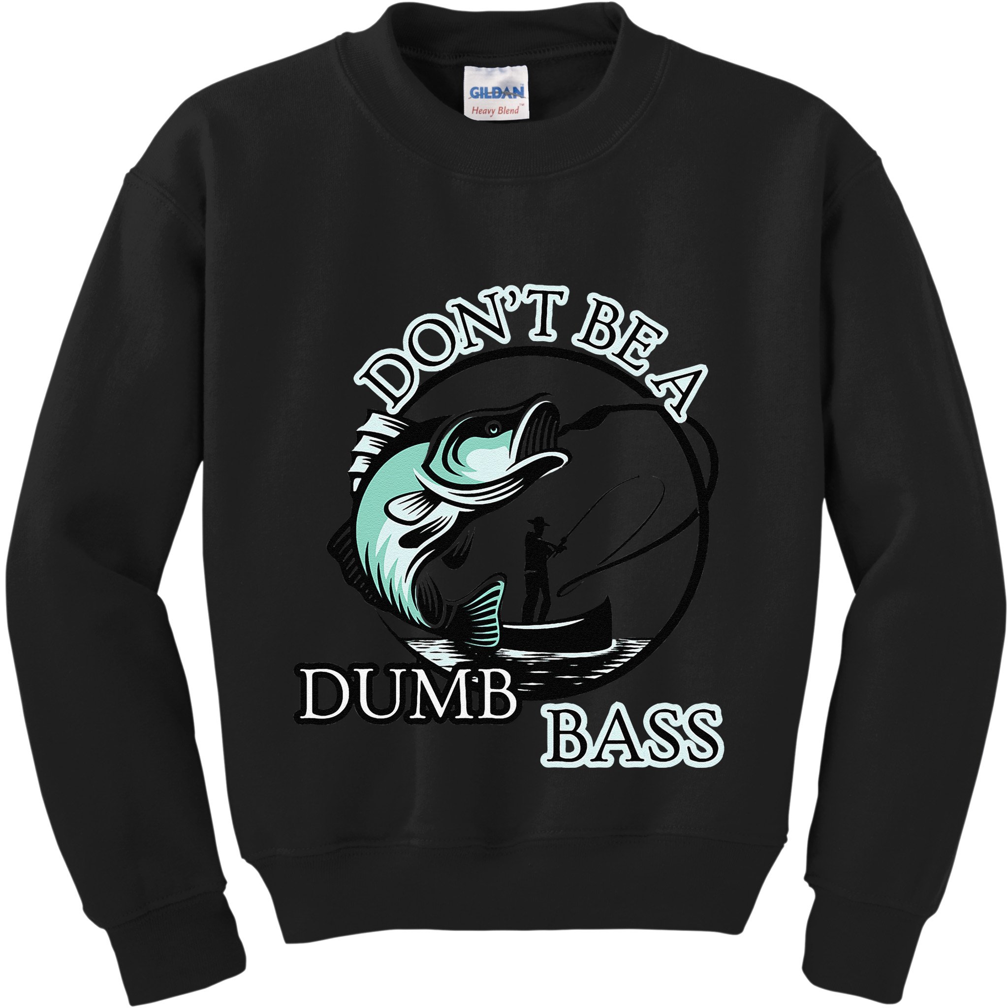DonT Be A Dumb Bass Fishing Kids Sweatshirt
