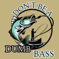 DonT Be A Dumb Bass Fishing Performance Shirt