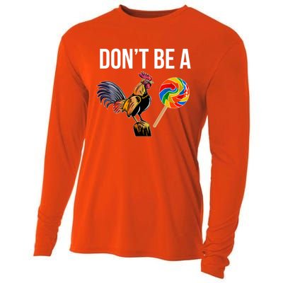 DonT Be A Sucker Cock Funny Rooster Inappropriate Humor Cooling Performance Long Sleeve Crew