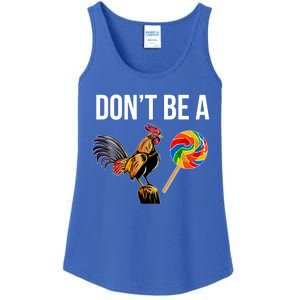 DonT Be A Sucker Cock Funny Rooster Inappropriate Humor Ladies Essential Tank