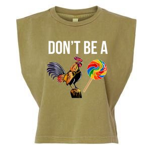 DonT Be A Sucker Cock Funny Rooster Inappropriate Humor Garment-Dyed Women's Muscle Tee