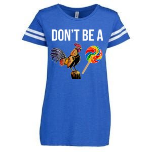 DonT Be A Sucker Cock Funny Rooster Inappropriate Humor Enza Ladies Jersey Football T-Shirt