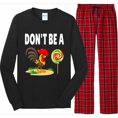 Dont Be A Cock Sucker FatherS Day Gift Long Sleeve Pajama Set