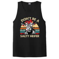 Dont Be A Salty Heifer Cows Lover Gift Vintage Farm PosiCharge Competitor Tank