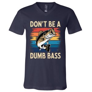 Don’T Be A Dumb Bass Retro Fishing Humor V-Neck T-Shirt