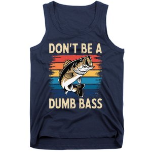 Don’T Be A Dumb Bass Retro Fishing Humor Tank Top