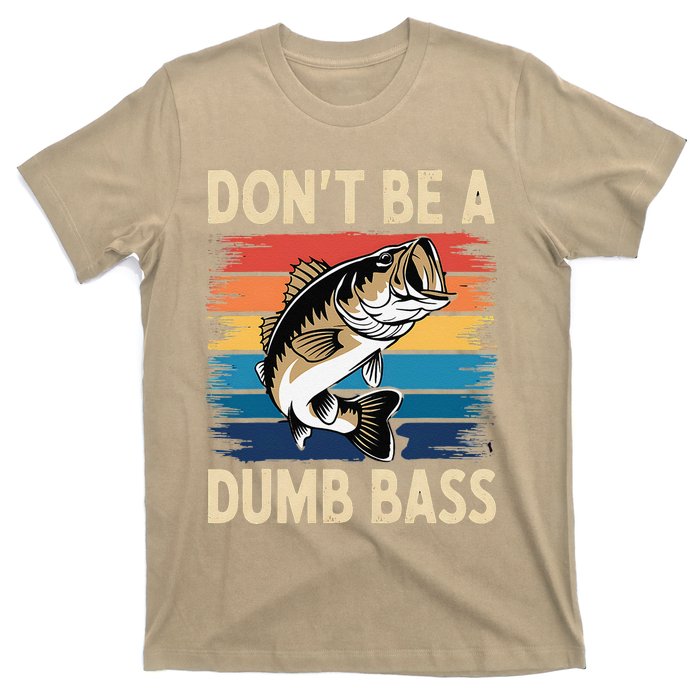 Don’T Be A Dumb Bass Retro Fishing Humor T-Shirt