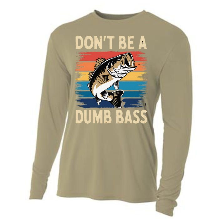 Don’T Be A Dumb Bass Retro Fishing Humor Cooling Performance Long Sleeve Crew